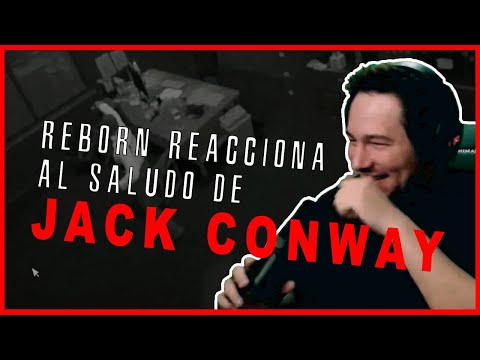 REBORN reacciona al SALUDO de JACK CONWAY