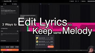Download Lagu Suno AI Tutorial: 3 Ways To Edit Lyrics WITHOUT Changing The Melody MP3