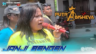 Janji Bengen Voc Yanti Bapuk  Putra Abisheva  Citemu 2024