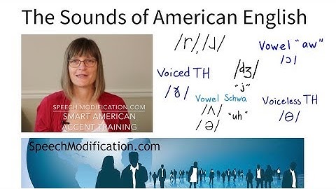 The Sounds of American English:  Series Introduction - SMART American Accent Training