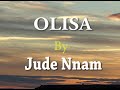 Olisa by Jude Nnam Mp3 Song