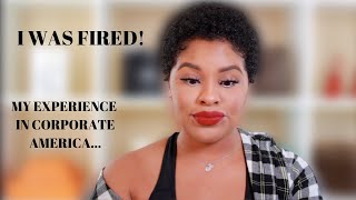 I WAS FIRED: MY EXPERIENCE + ENTREPRENEURSHIP IN CORPORATE AMERICA | STORY TIME | KAYLAN ALEX