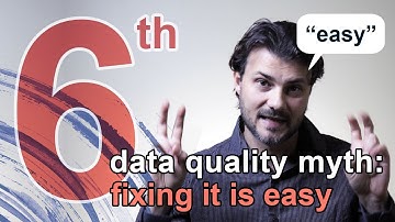Data Quality Myth #6: Fixing data is easy #dataquality