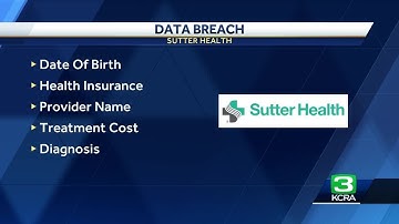 Sutter Health vendor data breach exposes personal information of more than 845,000 patients