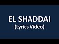El Shaddai, Kids Song (Lyrics Video)