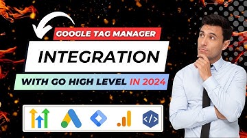 How to Setup Google Tag Manager on Go High Level Sales Funnels in 2024