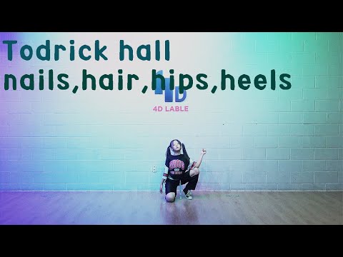 [4D Lable] Todrick hall - nails, hair, hips, <strong>heels</strong> / Kidsdancer - 전서윤 / Choreo by 김민아