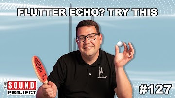 Hoe Flutter Echo te verhelpen - The SOUND Project Aflevering 127