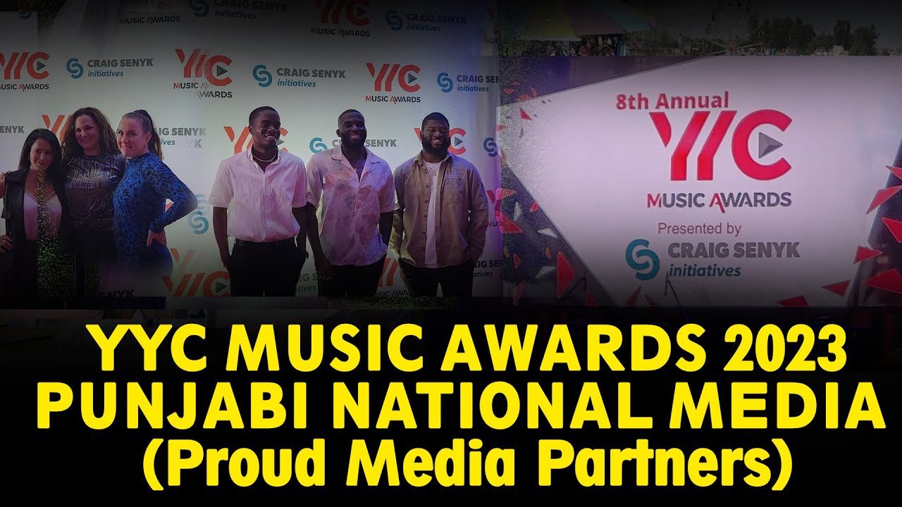 YYC MUSIC AWARDS 2023 PUNJABI NATIONAL MEDIA (Proud Media Partners)
