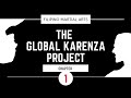 THE GLOBAL KARENZA PROJECT: CHAPTER ONE OF SEVEN