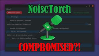 NoiseTorch might be compromised and Switching to PipeWire
