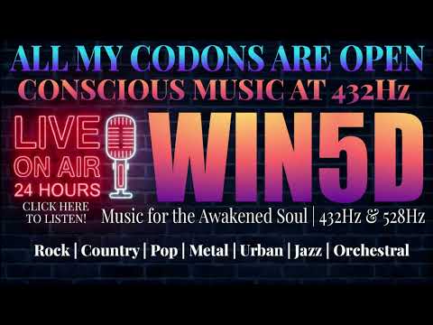 In5D Radio All My Codons are Open 432Hz Conscious Music!