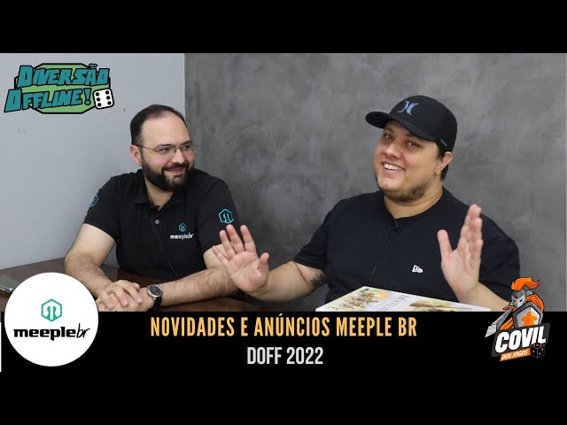 Fala Povo! Entrevista Diego da Meeple BR (DOFF 2022) 