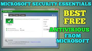 Microsoft Security Essentials - Free AntiVirus for Windows [Tutorial] New