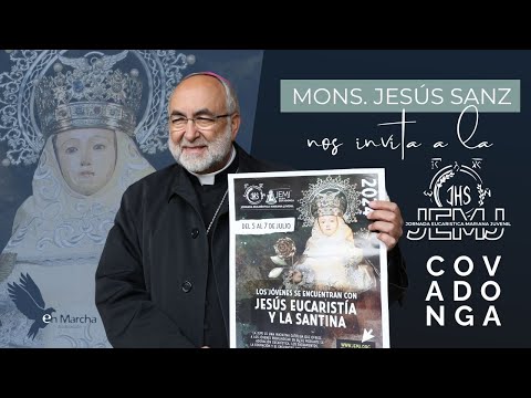 JEMJ Mons. Jesús Sanz Montes