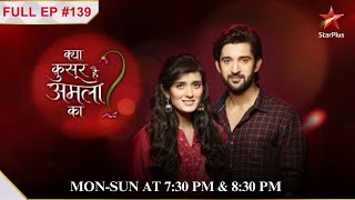 Evan and Rishan lock Horns! | S1 | Ep.139 | Kya Qusoor Hai Amla Ka?