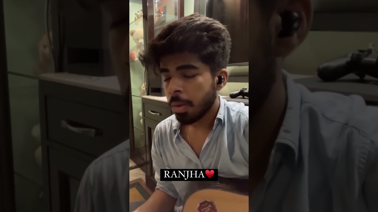 RANJHA song 💕🥀 