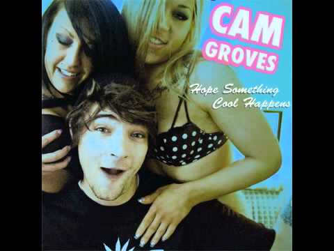 Cam Groves - "This Is Who I Am"