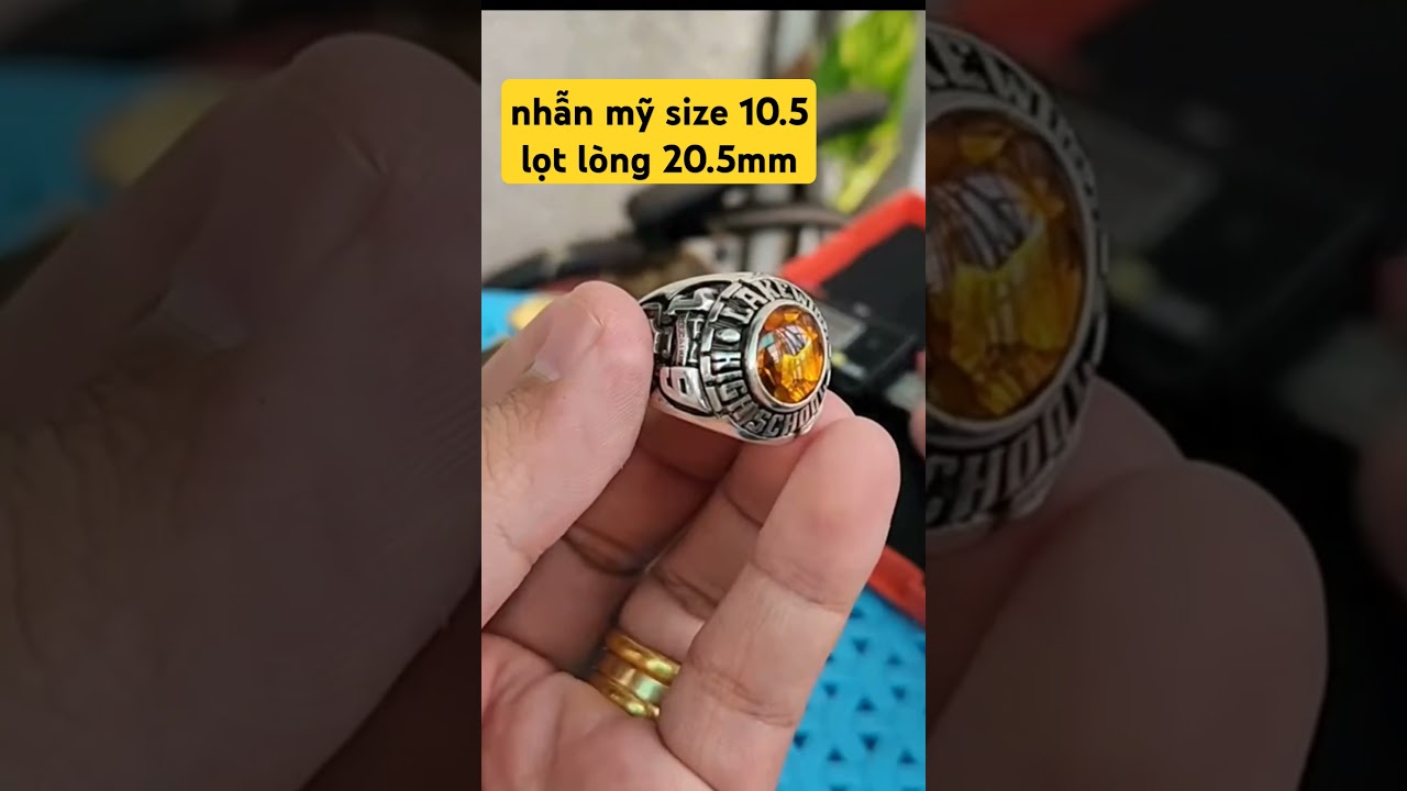 nhẫn mỹ size 10.5 tức lọt lòng căng ngang được 20.5mm 