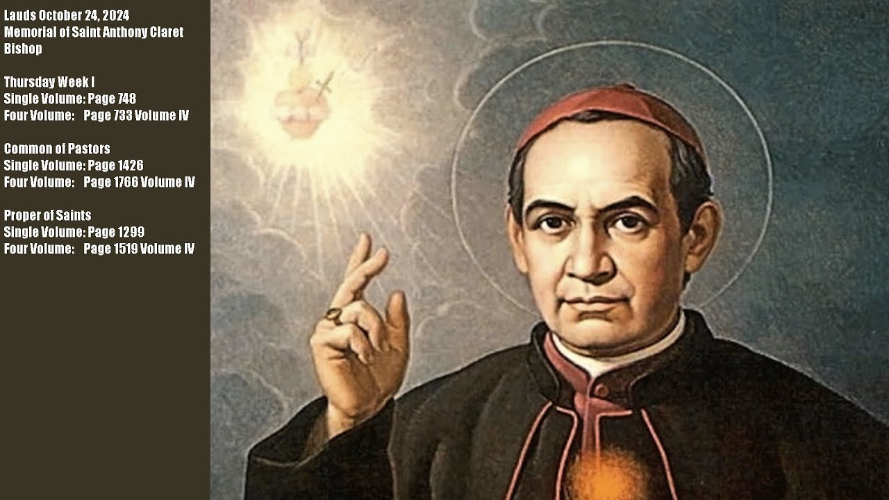 Lauds October 24, 2024 Memorial of Saint Anthony Claret Bishop - YouTube