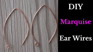 Easy and Quick Way to Make Marquise Ear Wires | Decorative DIY Ear Wires | Easy Jewelry Making