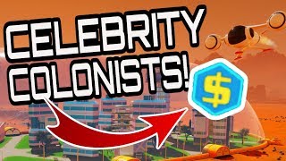 HOW TO START A COLONY & GET CELEBRITY COLONISTS!! #2 Surviving Mars Gameplay