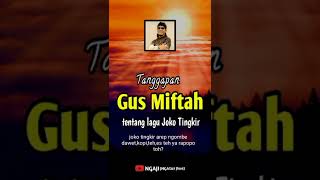 Tanggapan Gus Miftah Tentang Lagu Joko Tingkir shorts gusmiftah jokotingkir