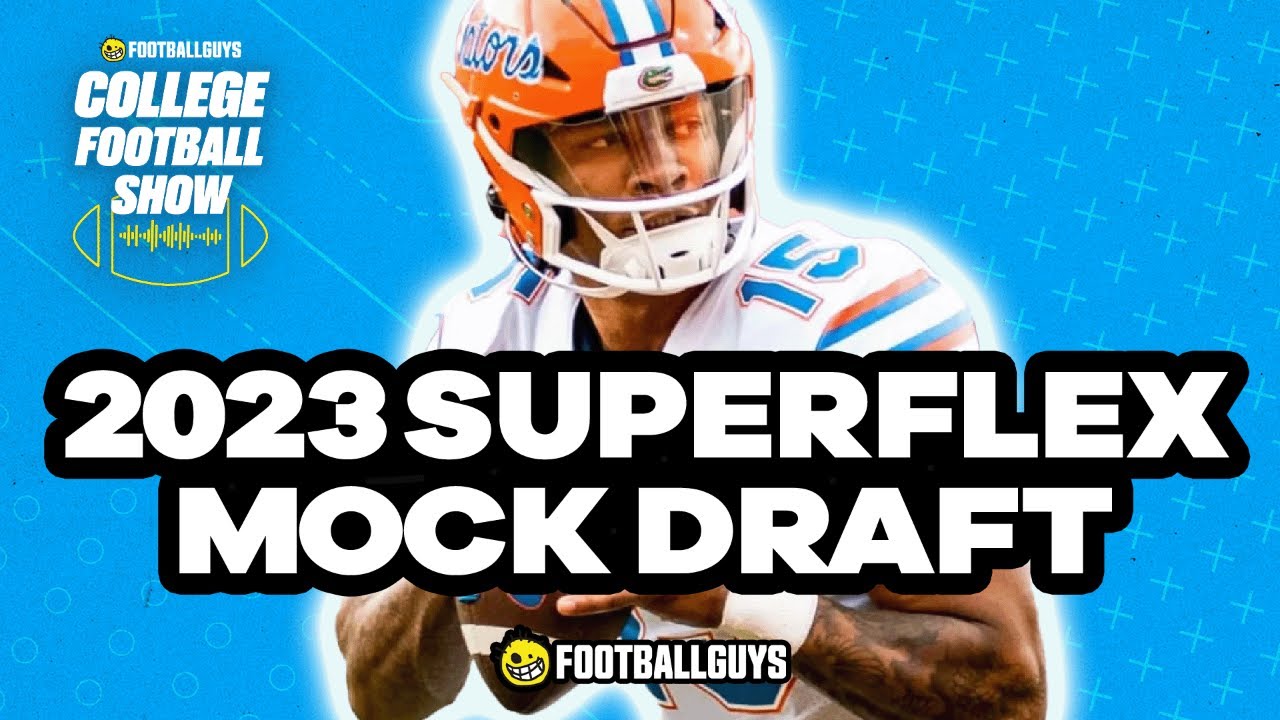 2023 nfl superflex mock draft