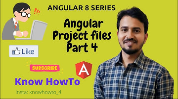 Angular 8 Tutorial - 4 : Angular Project Structure - 1