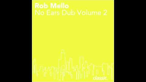 Rob Mello featuring Cecile 'Fantasize' (No Ears Dub)