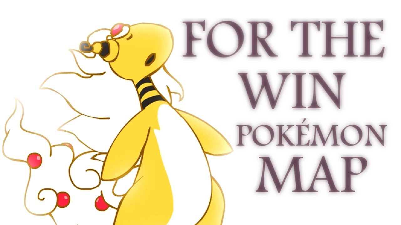 For the Win | Pokémon MAP