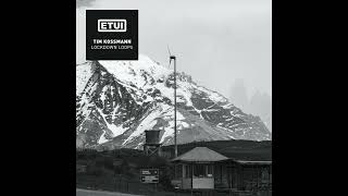 Tim Kossmann - Loop C [ETUILTD018]