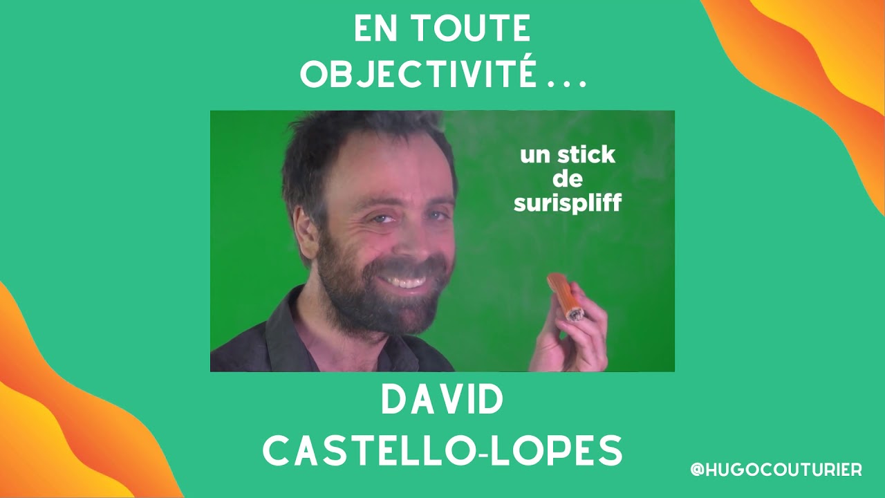[CRITIQUE/INTERVIEW] En toute objectivité... David CastelloLopes (Le mec qui possède des thunes