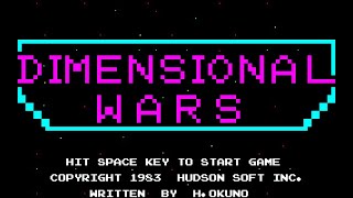 Dimensional Wars/ディメンジョナルウォーズ (次元戦争) (Sharp Mz-2200, 1983, Hudson Soft/Hitoshi Okuno)