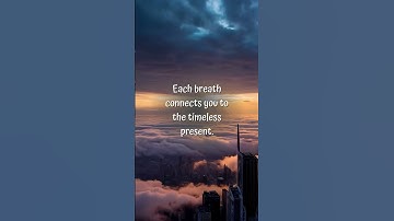 Thumbnail of Each breath connects you to the timeless present #relaxingmusic #mindfulness #ambientmusic #calming