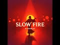 SLOW FIRE | Afro Club 2026 | Tribal Afro House Dance Anthem