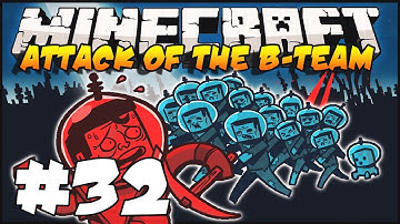 Minecraft - Attack of The B-Team - Ep.32 : Quality Friend Time!