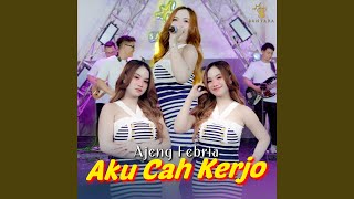 Download Mp3 Aku Cah Kerjo Gudang lagu Download Mp3 Aku Cah Kerjo