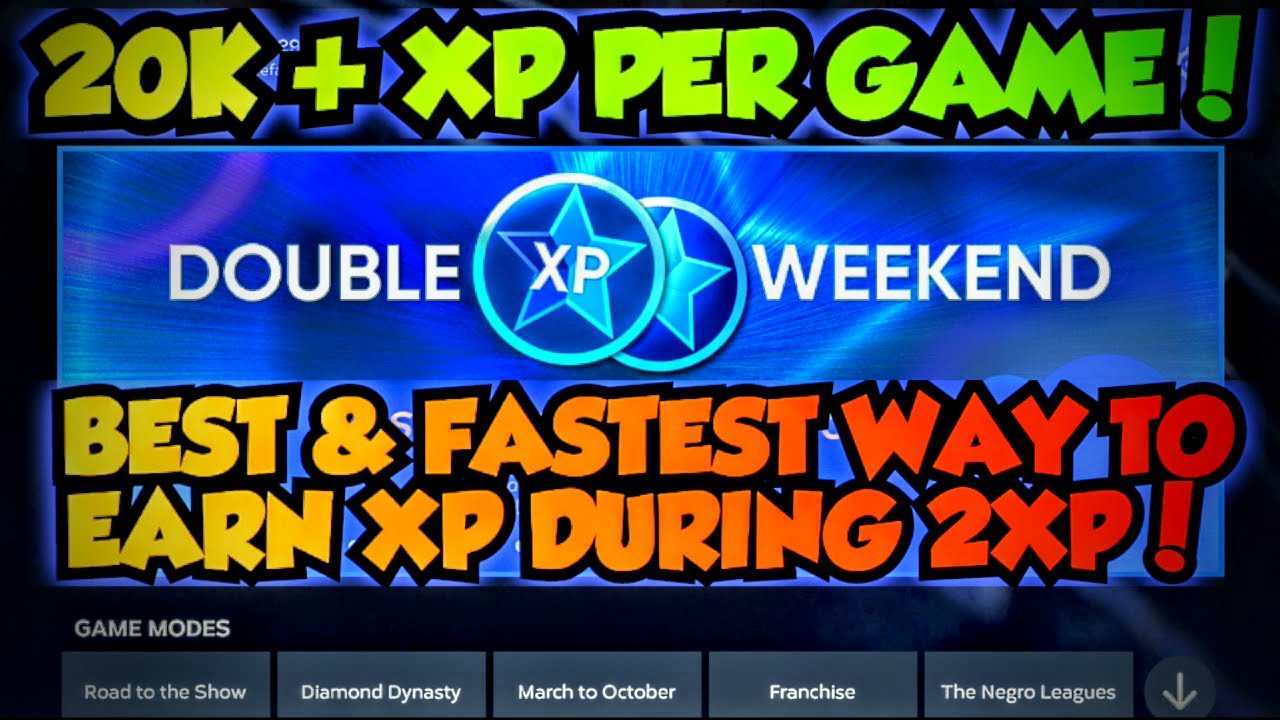 BEST & FASTEST WAY TO EARN XP DURING 2XP IN MLB THE SHOW 23 DIAMOND