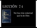 Lección 74 Un Curso de Milagros