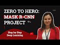 Zero to Hero: Mask RCNN Project