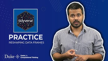 Practicing Your Tidyverse Skills: Reshaping Data Frames