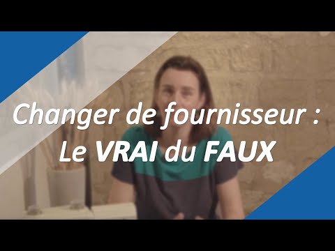 Vidéo: Comment changer de fournisseur d'électricité ?