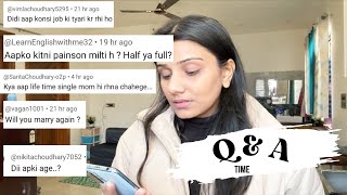 Q & A | Remarriage, Age, Future plans 💁🏻‍♀️