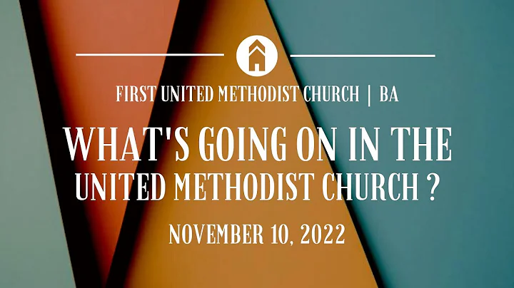 Whats Going on in the United Methodist Church | Re...