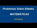 PROBLEMAS SOBRE EDADES - Ejemplo 05