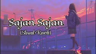 Sajan sajan Teri dulhan (Slowed Reverb)@Pihusrivasatavavlogs_17