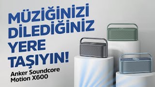 Anker soundcore 【Motion X600】 Anker Soundcore Motion X600 Hoparlör Detaylı İnceleme! - YouTube