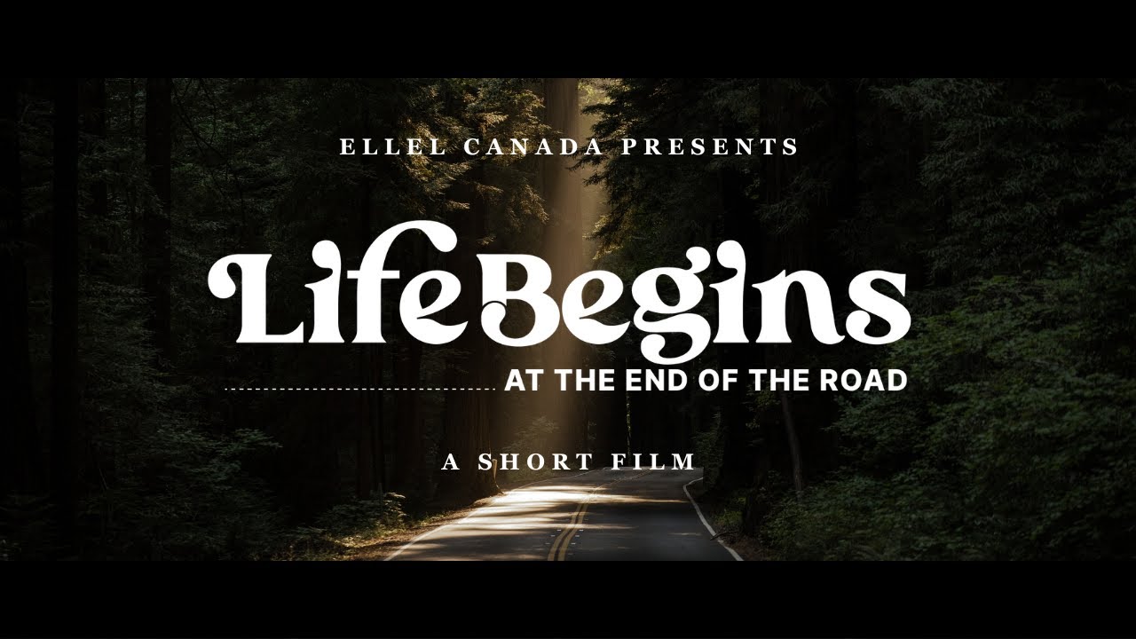 Life Begins At The End Of The Road - A Short Film by Ellel Canada