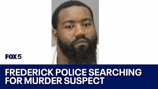 Frederick police searching for suspect wanted in 2022 murder